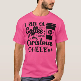 Camiseta Eu Funciono Com Café E Alegria De Natal Amante Da