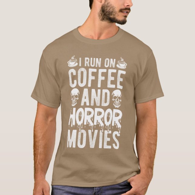 Camiseta EU FUNCIONO Com Café E Filmes De Terror Café Terro (Frente)