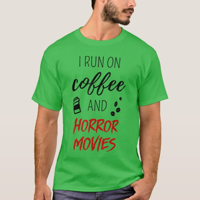 Camiseta Eu Funciono Com Café E Filmes De Terror Citação Pa (Frente)