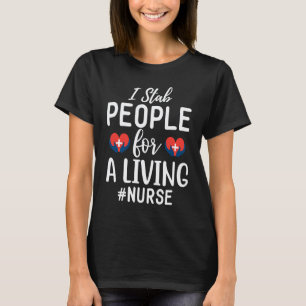 Camiseta Eu Furo Pessoas Para Viver  Enfermeira Agulha Enfe