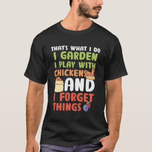 Camiseta Eu Garanto Que Eu Brinco Com Galinhas Esquecendo