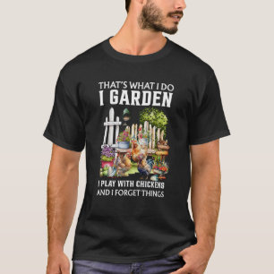 Camiseta Eu Garden Eu Brinco Com Galinhas Esquece Coisas Qu
