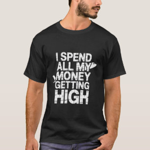 Camiseta Eu Gasto Todo o Meu Dinheiro Me Drogando Pilotagem