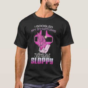 Camiseta Eu Googlei Meus Sintomas Acabou que Eu Só Precisav