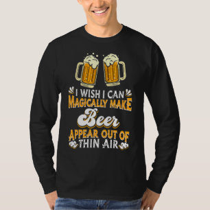 Camiseta Eu Gostaria De Fazer Uma Cerveja Aparecer Magicame