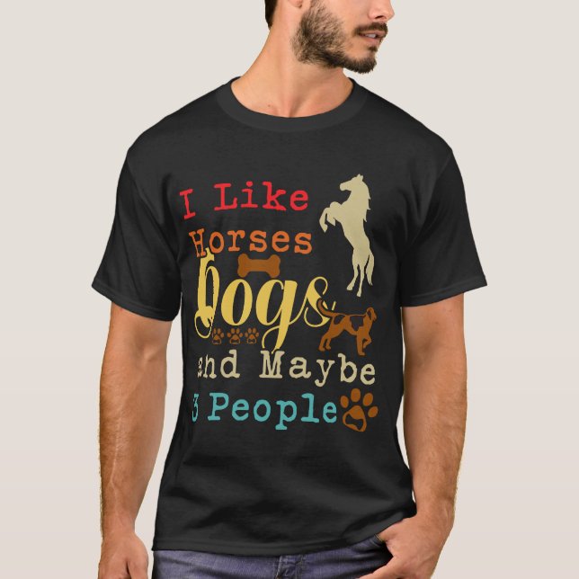 Camiseta Eu Gosto Cavalos Cães Talvez 3 Pessoas Cavaleiro C (Frente)