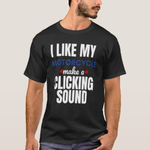 Camiseta Eu Gosto Da Minha Motocicleta Fazendo Uma Moto De