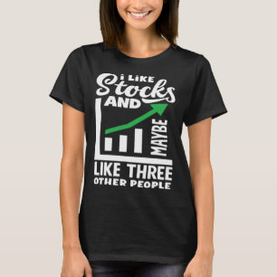 Camiseta Eu Gosto De Ações E Talvez De Três Outros Investim