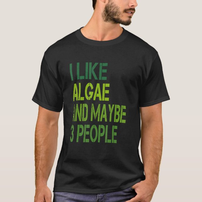 Camiseta Eu Gosto De Algae E Talvez 3 Pessoas De Fitcologia (Frente)