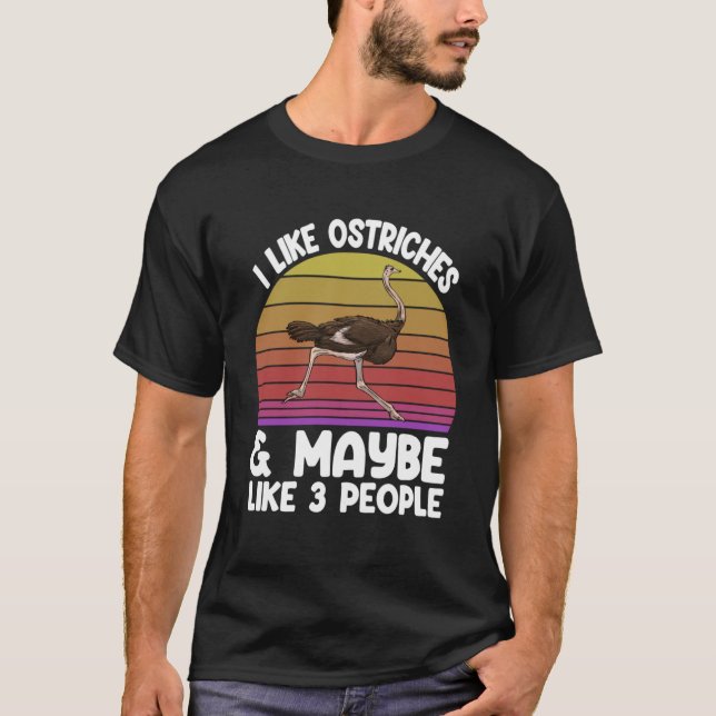 Camiseta Eu Gosto de Avestruzes Ana Pode Ser 3 Pessoas Amam (Frente)