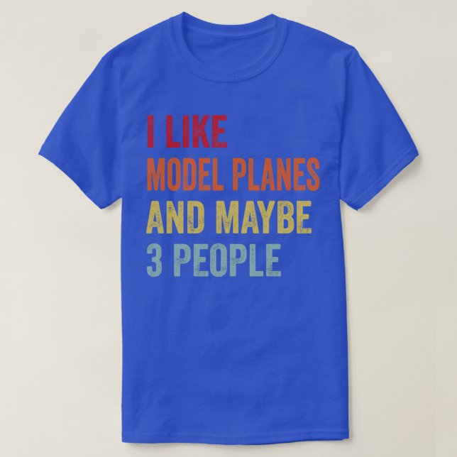 Camiseta Eu gosto de aviões modelo voadores talvez 3 Pessoa (Frente do Design)