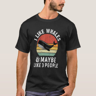 Camiseta Eu Gosto De Baleias E Talvez De Três Pessoas No Oc