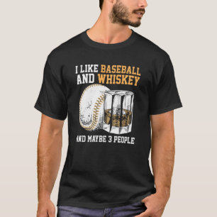 Camiseta Eu Gosto De Baseball E Whiskey E Talvez 3 Pessoas