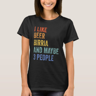 Camiseta Eu Gosto De Beer Birria E Talvez 3 Tacos De Pessoa