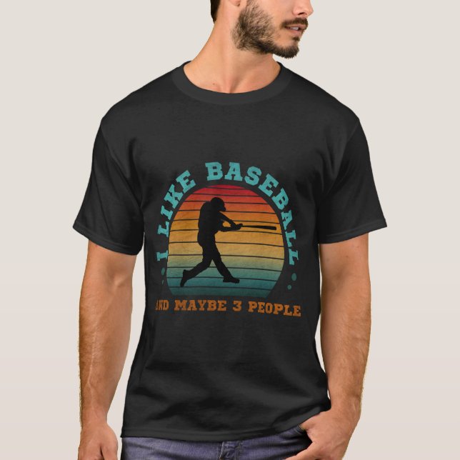 Camiseta Eu Gosto de Beisebol E Talvez 3 Pessoas (Frente)