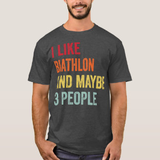 Camiseta Eu Gosto De Biathlon Talvez 3 Pessoas