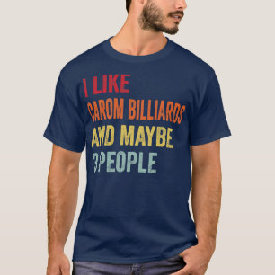 Camiseta Eu gosto de bilhar Talvez três Pessoas