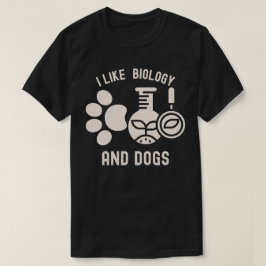 Camiseta Eu Gosto de Biologia e Cachorros, Estudante de Bio