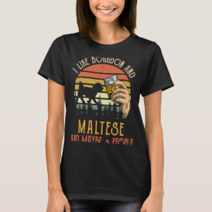 Camiseta Eu Gosto De Bourbon E Cachorro Maltês Talvez 3 Vin