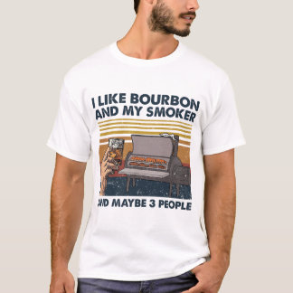 Camiseta Eu Gosto De Bourbon E Meu Fumador E Talvez Três Pe