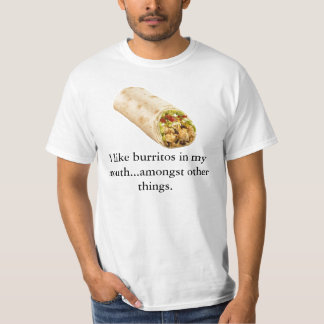 Camiseta Eu gosto de burritos em minha boca… entre…