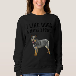Camiseta Eu Gosto de Cães Bovinos Australianos E Talvez 3 P