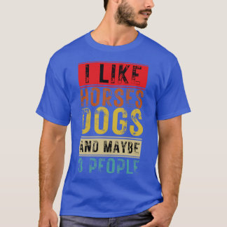 Camiseta Eu Gosto De Cães De Cavalo E Talvez 3 Pessoas 10