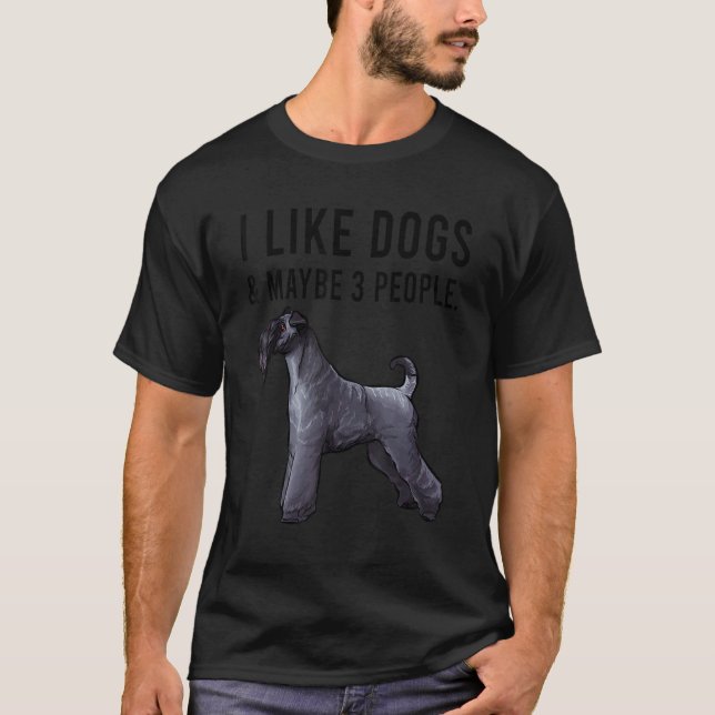 Camiseta Eu Gosto De Cães De Kerry Blue Terrier E Talvez 3  (Frente)
