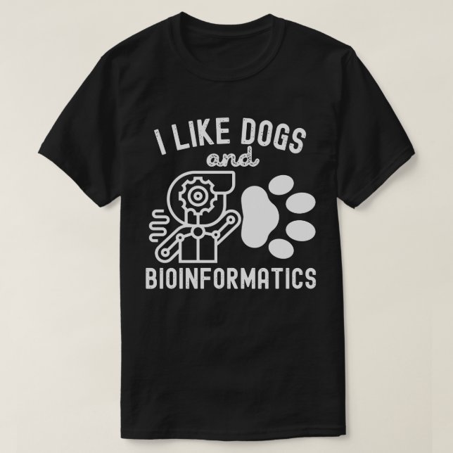 Camiseta Eu gosto de cães e bioinformática (Frente do Design)