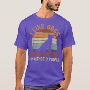 Camiseta Eu Gosto De Cães E Café E Talvez 3 Pessoas