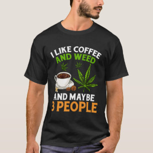Camiseta Eu Gosto De Café E Erva E Talvez 3 Pessoas De Café