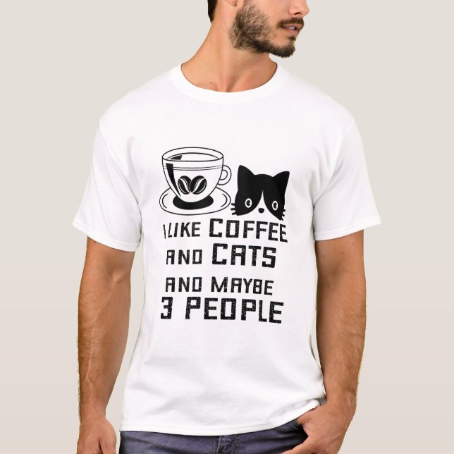 Camiseta Eu gosto de café e gatos e talvez três Pessoas (Frente)