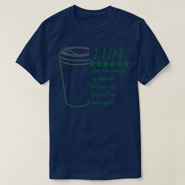 Camiseta Eu gosto de café e, ocasionalmente, da minha baris (Frente do Design)