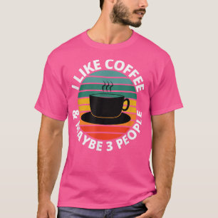 Camiseta Eu Gosto De Café E Talvez 3 Pessoas De Retros De V