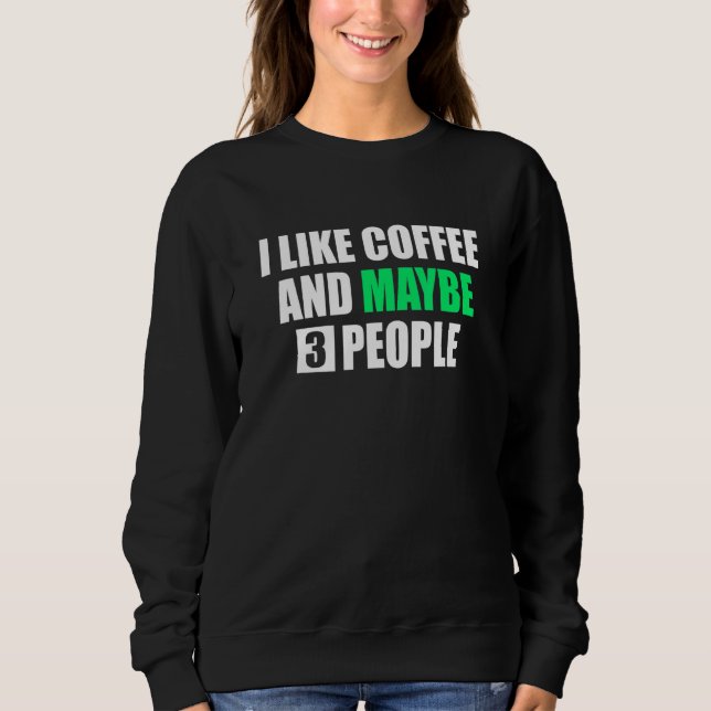Camiseta Eu Gosto De Café E Talvez 3 Pessoas Novamente Sarc (Frente)
