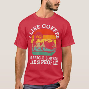 Camiseta Eu Gosto De Café, Meu Beagle E Talvez 3 Pessoas R
