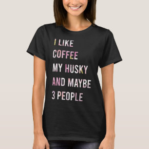 Camiseta Eu Gosto De Café Meu Rouco E Talvez 3 Pessoas De C