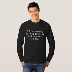 CAMISETA EU GOSTO DE CAFÉ MEU TERRIER E TALVEZ 3 PESSOAS