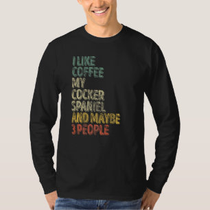 Camiseta Eu Gosto De Café, Minha Banda De Cocker E Talvez T