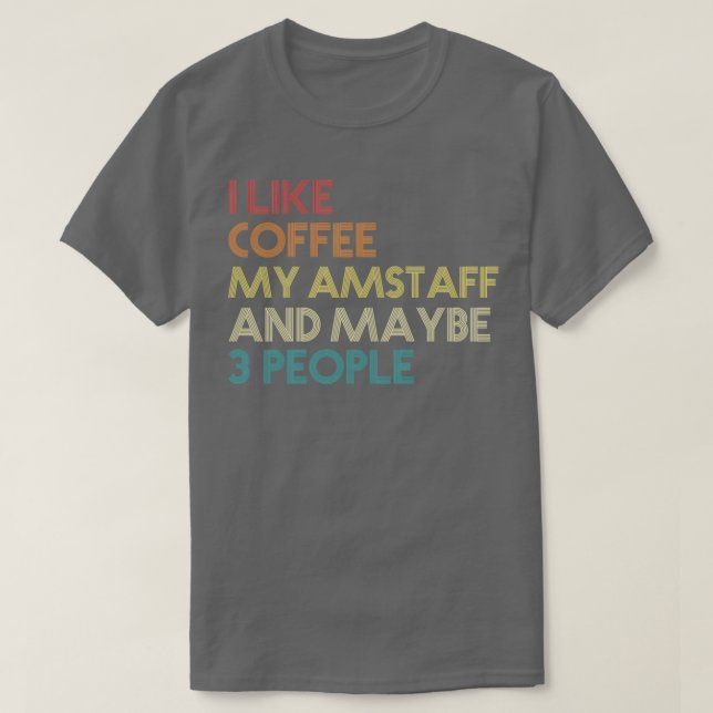 Camiseta Eu Gosto De Café Minha Equipe E Talvez Três Pessoa (Frente do Design)