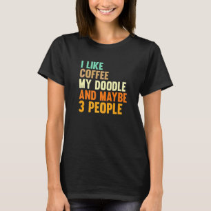 Camiseta Eu Gosto De Café, Minha Porta E Talvez 3 Pessoas D