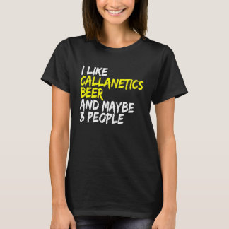 Camiseta Eu gosto de Callanetics e Beer Gym Callanetics Tra
