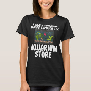 Camiseta Eu gosto de caminhadas românticas pela loja de aqu