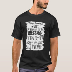 Camiseta Eu Gosto De Caminhos Românticos Através Do Casino 