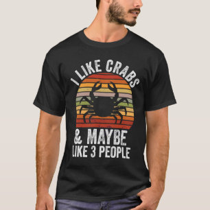 Camiseta Eu Gosto De Caranguejos E Talvez 3 Pessoas De Cara