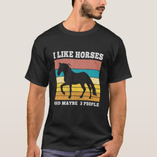 Camiseta Eu Gosto De Cavalos E Talvez 3 Pessoas De Cavalo R