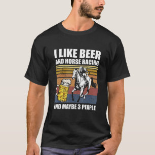 Camiseta Eu Gosto De Cerveja E Corrida De Cavalo E Talvez 3
