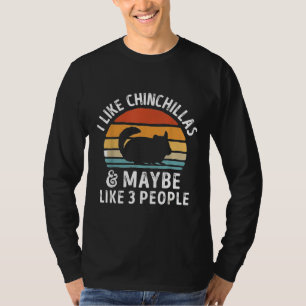 Camiseta Eu Gosto De Chinchillas E Talvez 3 Pessoas Chinchi