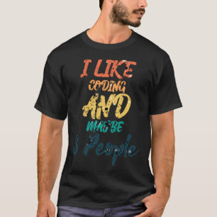 Camiseta Eu Gosto De Codificação E Talvez 3 Pessoas 3