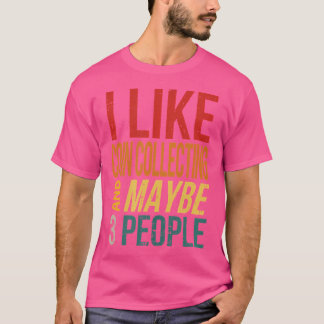 Camiseta Eu Gosto de Colecionar Moedas E Talvez 3 Pessoas
